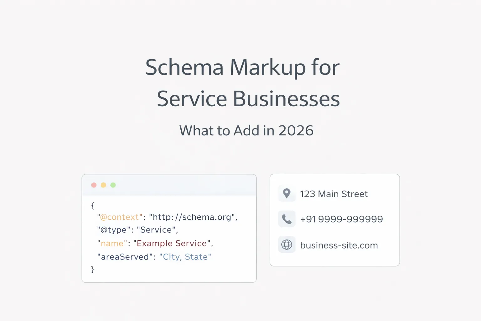 Schema Markup for Service Businesses: What to Add in 2026