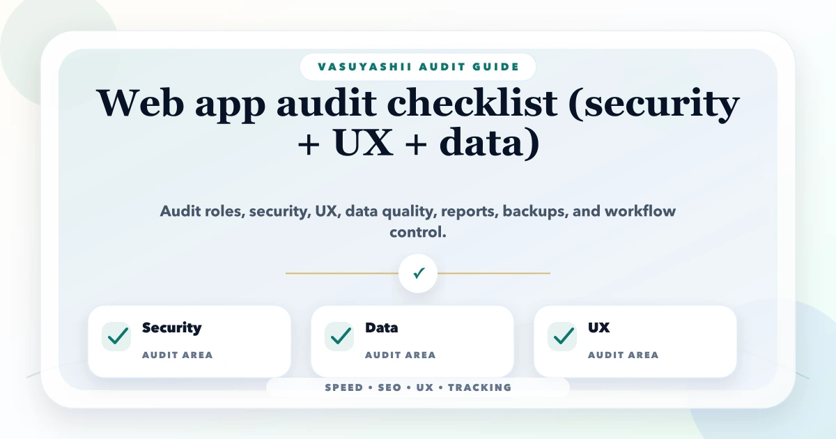 Web app audit checklist (security + UX + data)