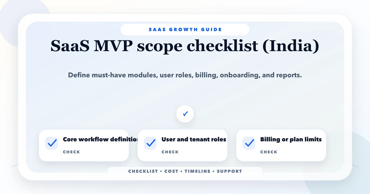 SaaS MVP scope checklist (India)