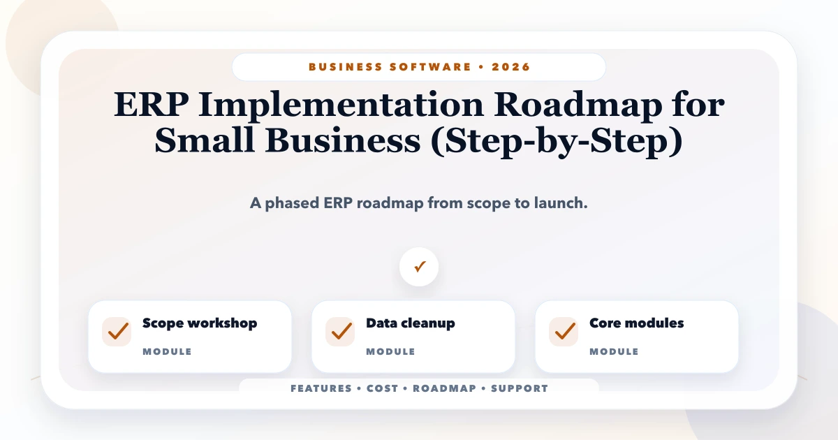 ERP Implementation Roadmap for Small Business (Step-by-Step)