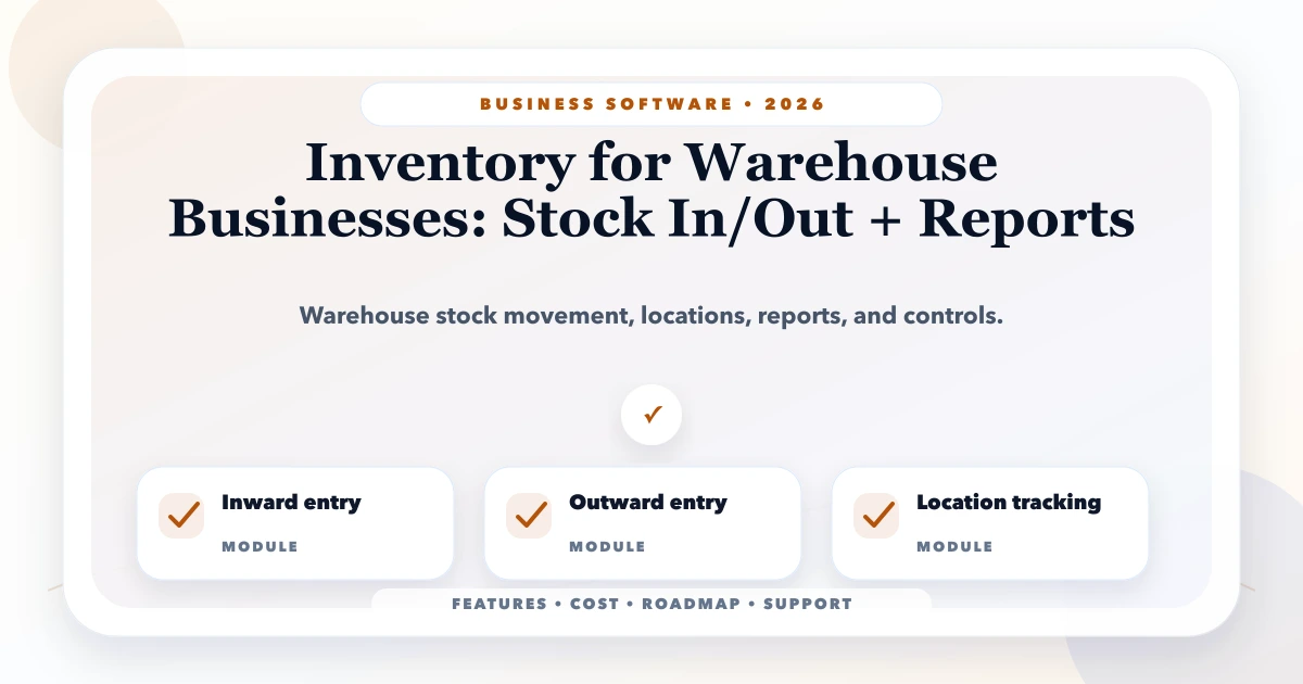Inventory for Warehouse Businesses: Stock In/Out + Reports