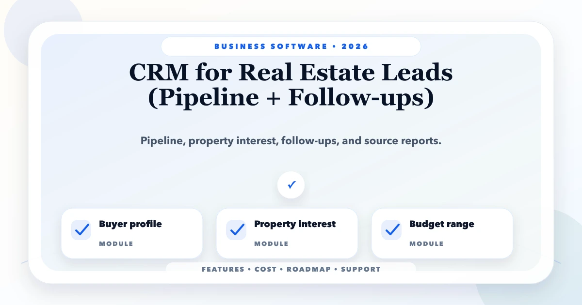 CRM for Real Estate Leads (Pipeline + Follow-ups)