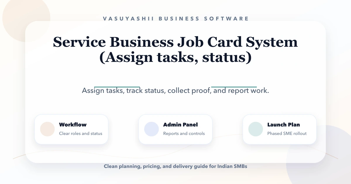 Service Business Job Card System (Assign tasks, status)