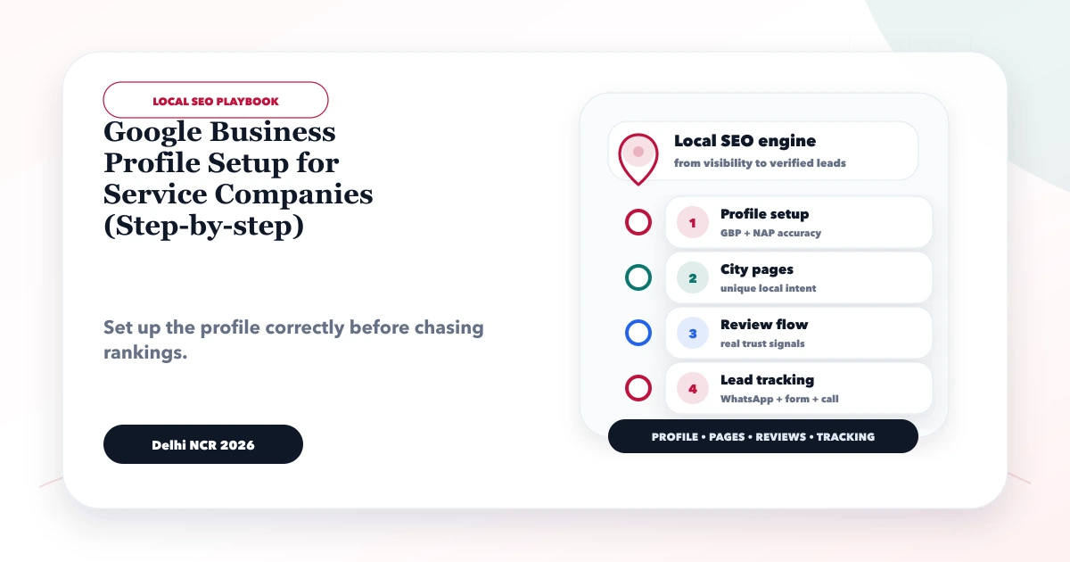 Google Business Profile Setup for Service Companies (Step-by-step)