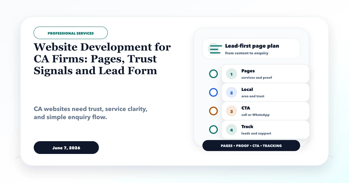 Website Development for CA Firms: Pages, Trust Signals and Lead Form