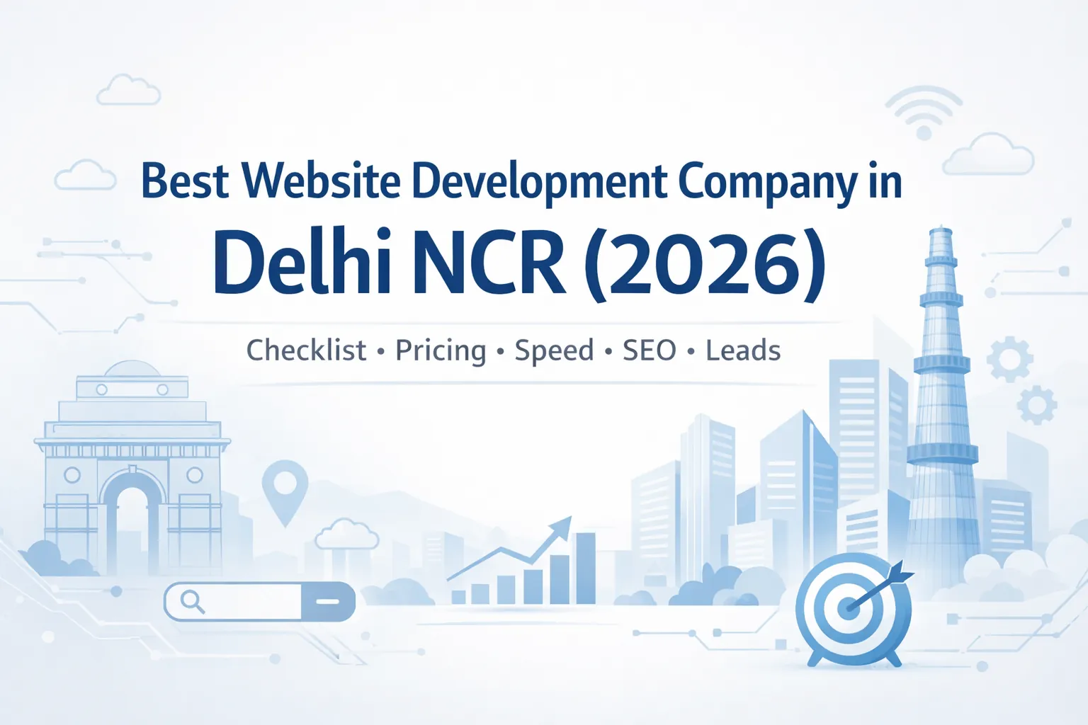 Best Website Development Company in Delhi NCR (2026): Checklist, Pricing, Timeline & How to Choose