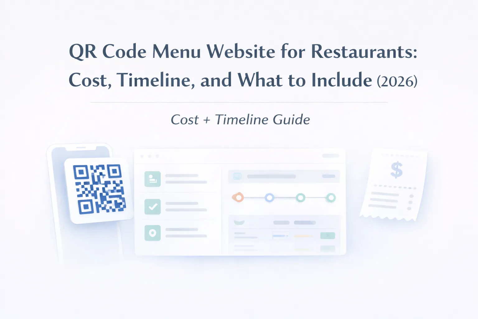 QR Code Menu Website for Restaurants: Cost, Timeline, and What to Include (2026)