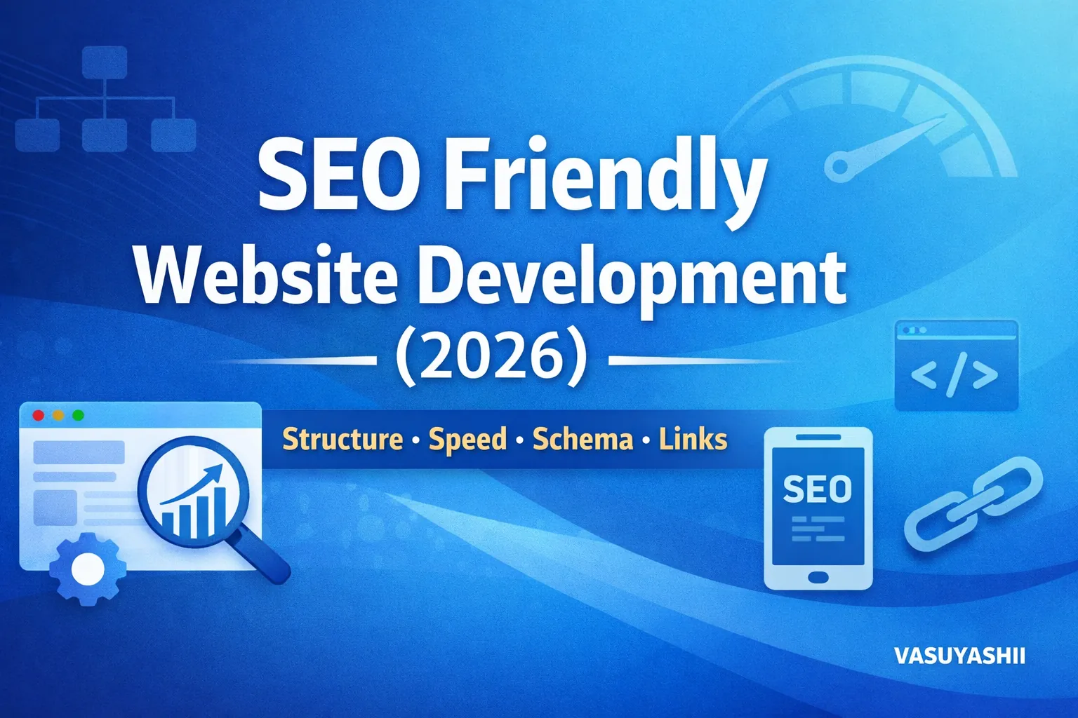 SEO Friendly Website Development (2026): Complete Guide for Better Rankings & Leads
